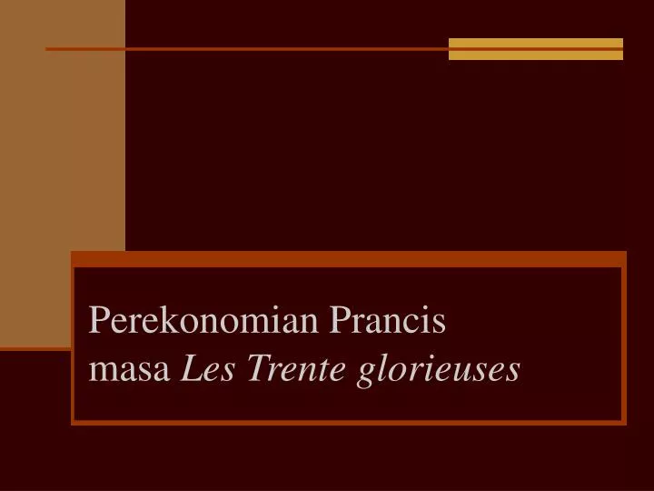 perekonomian prancis masa les trente glorieuses