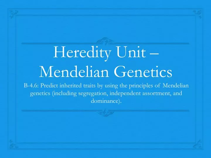 heredity unit mendelian genetics