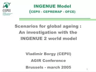 INGENUE Model ( CEPII - CEPREMAP - OFCE)
