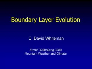 Boundary Layer Evolution