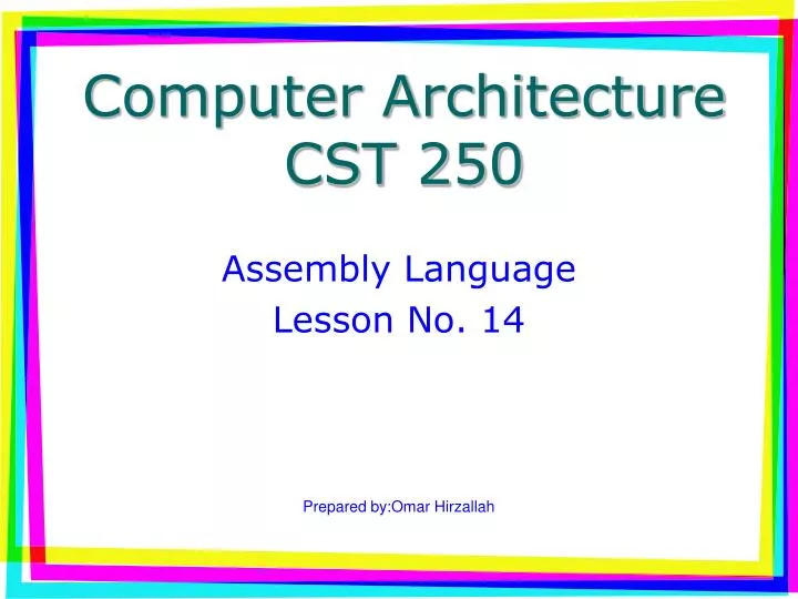 computer architecture cst 250