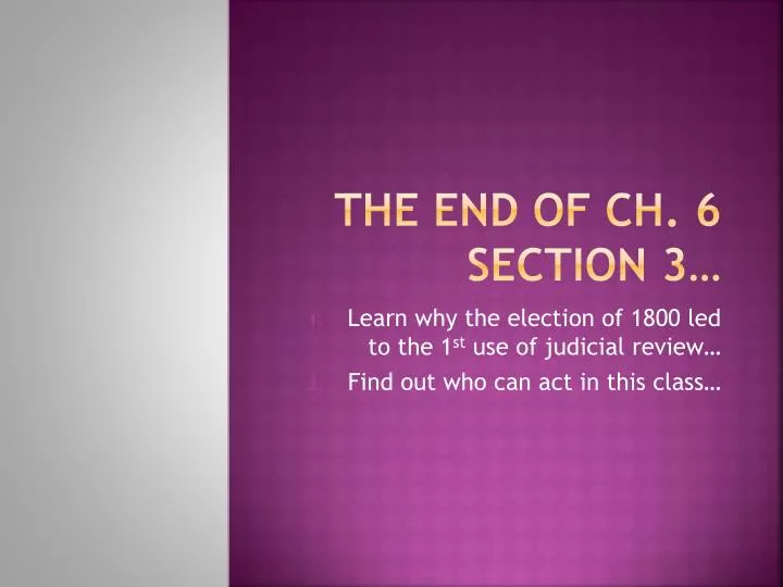 the end of ch 6 section 3