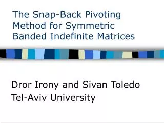 The Snap-Back Pivoting Method for Symmetric Banded Indefinite Matrices