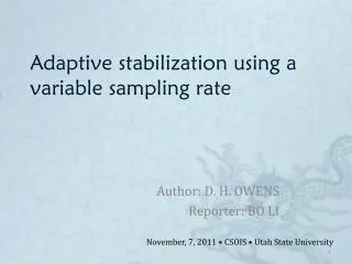 Adaptive stabilization using a variable sampling rate