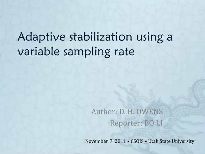 adaptive stabilization using a variable sampling rate