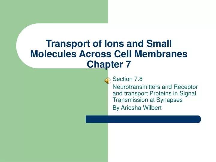 transport of ions and small molecules across cell membranes chapter 7