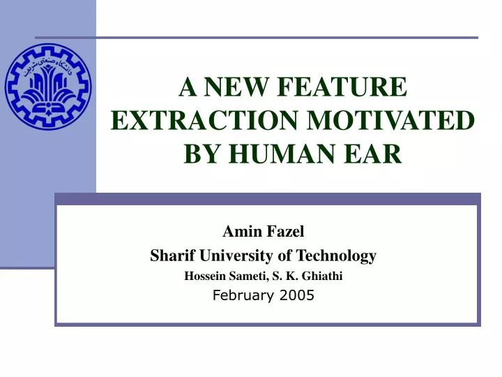 a new feature extraction motivated by human ear