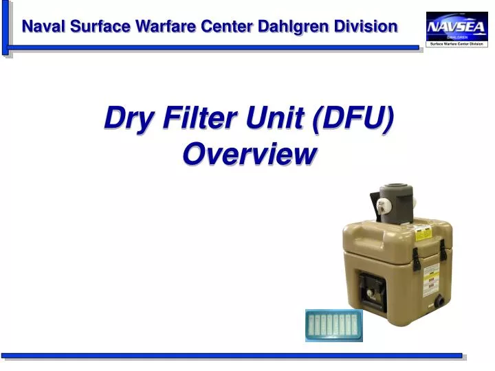 dry filter unit dfu overview