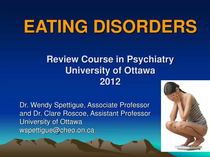eating disorders review course in psychiatry university of ottawa 2012