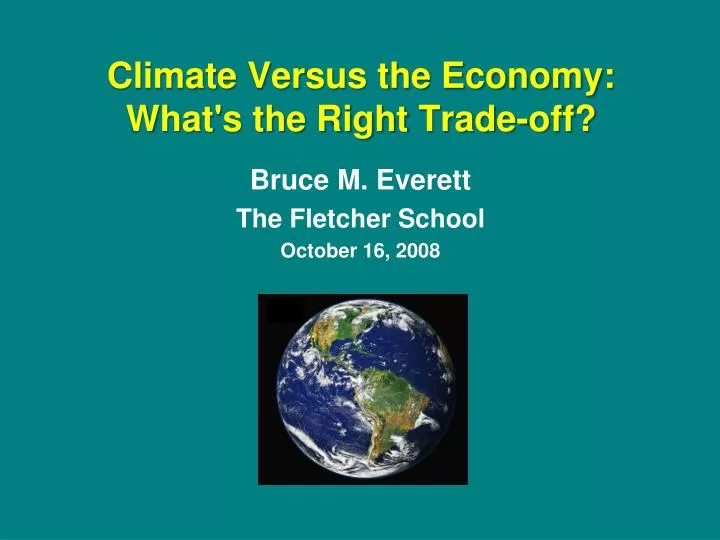 climate versus the economy what s the right trade off