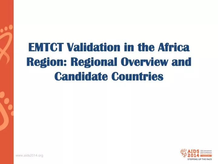 emtct validation in the africa region regional overview and candidate countries