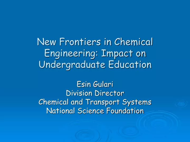 new frontiers in chemical engineering impact on undergraduate education
