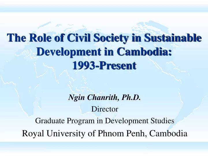 the role of civil society in sustainable development in cambodia 1993 present