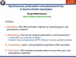 Outline: I. Motivations: Why BN nanotubes might be an interesting pyro- and