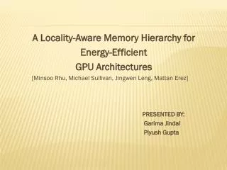 A Locality-Aware Memory Hierarchy for Energy-Efficient