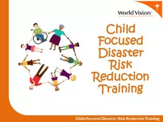 Child Focused Disaster Risk Reduction Training