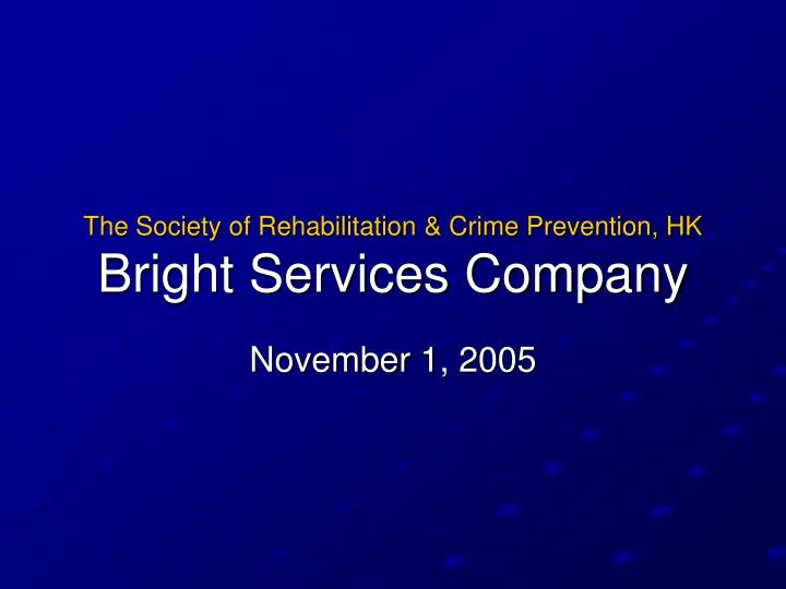 the society of rehabilitation crime prevention hk bright services company