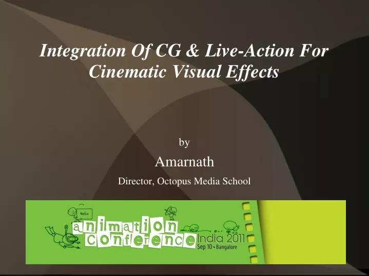 integration of cg live action for cinematic visual effects