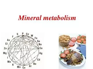 Mineral metabolism