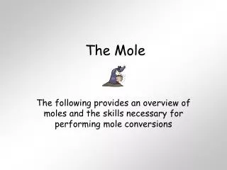 The Mole