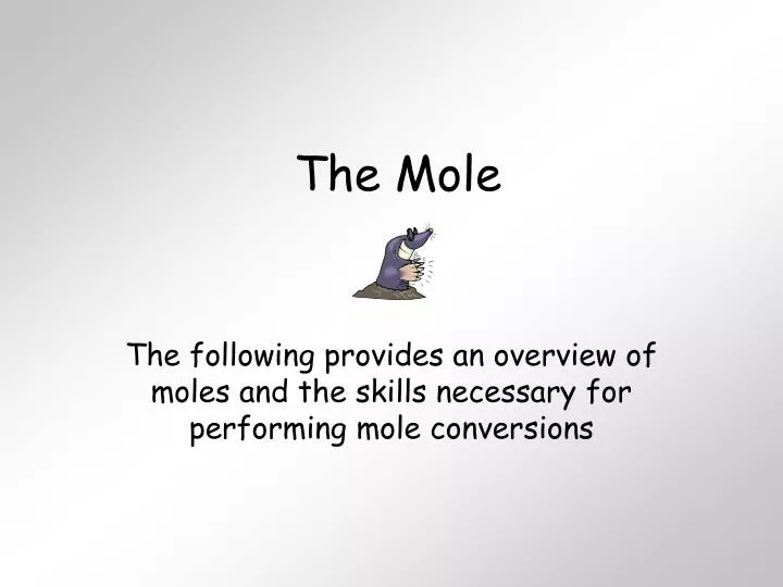 the mole