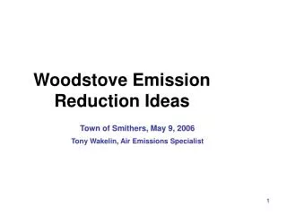 Woodstove Emission Reduction Ideas