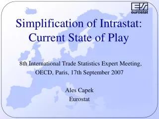 Simplification of Intrastat: Current State of Play