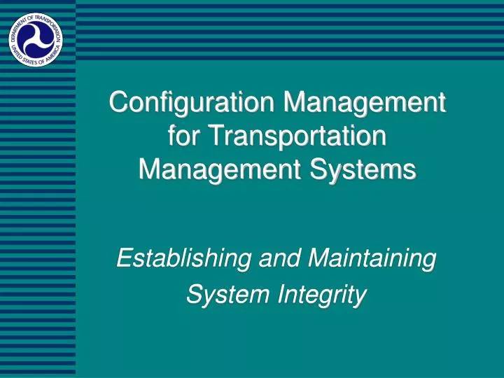 configuration management for transportation management systems