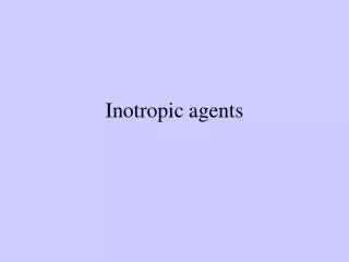 Inotropic agents