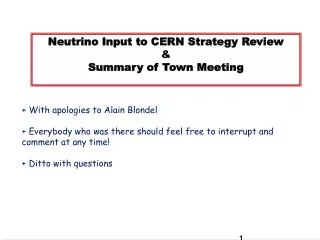Neutrino Input to CERN Strategy Review &amp; Summary of Town Meeting