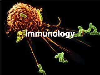 Immunology