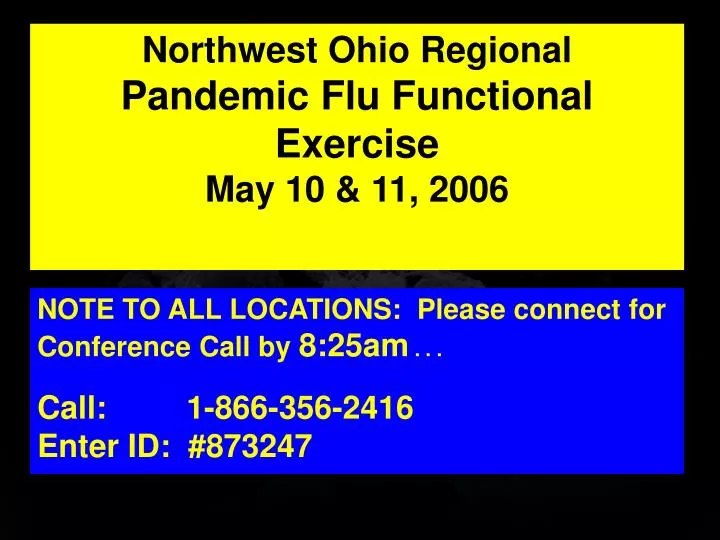 northwest ohio regional pandemic flu functional exercise may 10 11 2006
