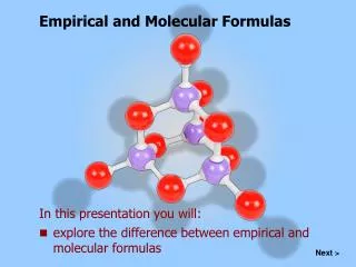 Empirical and Molecular Formulas