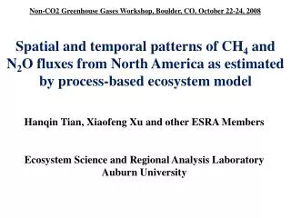 Hanqin Tian, Xiaofeng Xu and other ESRA Members Ecosystem Science and Regional Analysis Laboratory