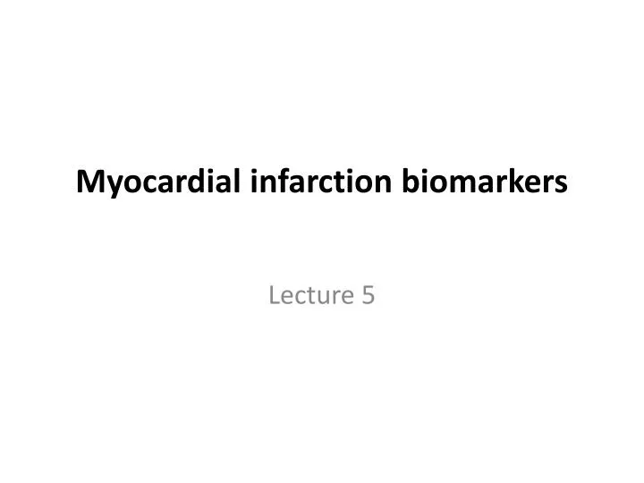 myocardial infarction biomarkers