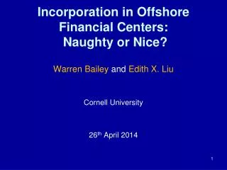 Incorporation in Offshore Financial Centers: Naughty or Nice?