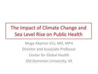 The Impact of Climate Change and Sea Level Rise on Public Health