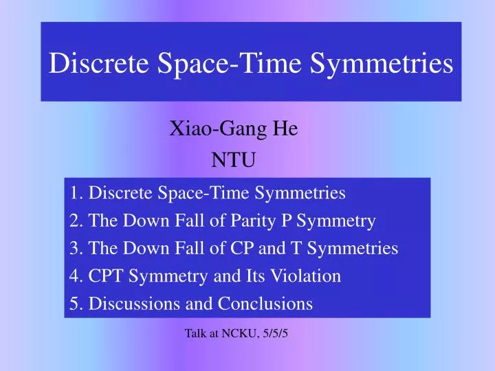 discrete space time symmetries