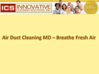 Air Duct Cleaning MD – Breathe fresh air