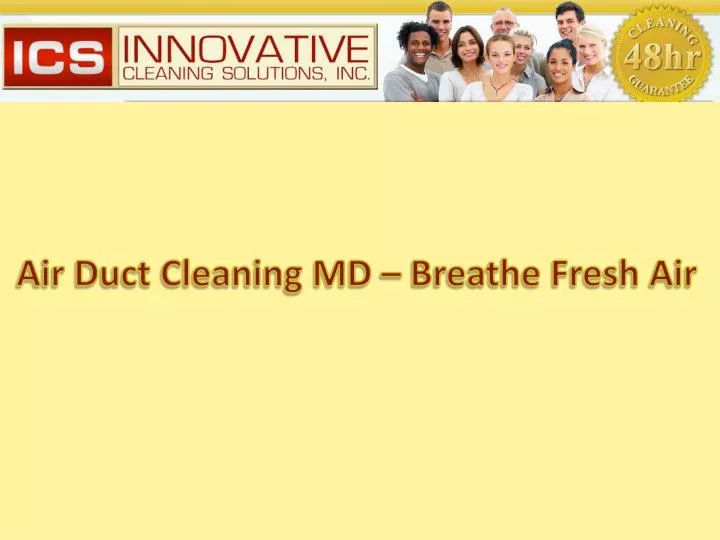 air duct cleaning md breathe fresh air