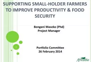 SUPPORTING SMALL-HOLDER FARMERS TO IMPROVE PRODUCTIVITY &amp; FOOD SECURITY