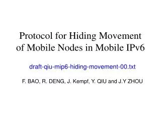 Protocol for Hiding Movement of Mobile Nodes in Mobile IPv6
