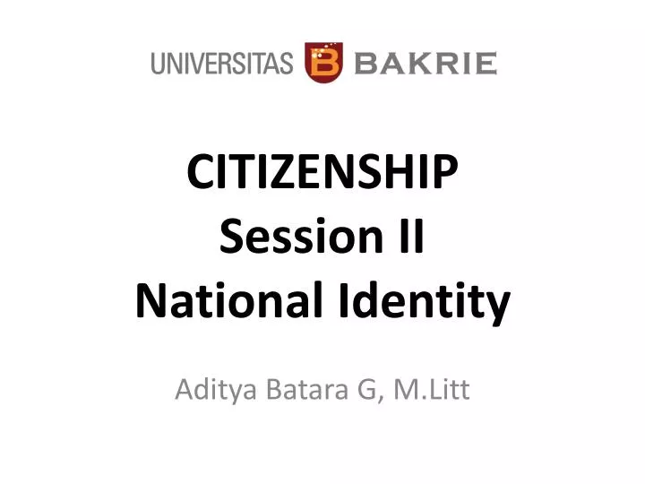 citizenship session ii national identity