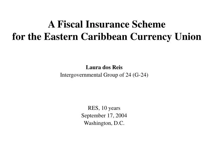 a fiscal insurance scheme for the eastern caribbean currency union