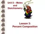 Lesson 3: Percent Composition - slide 1