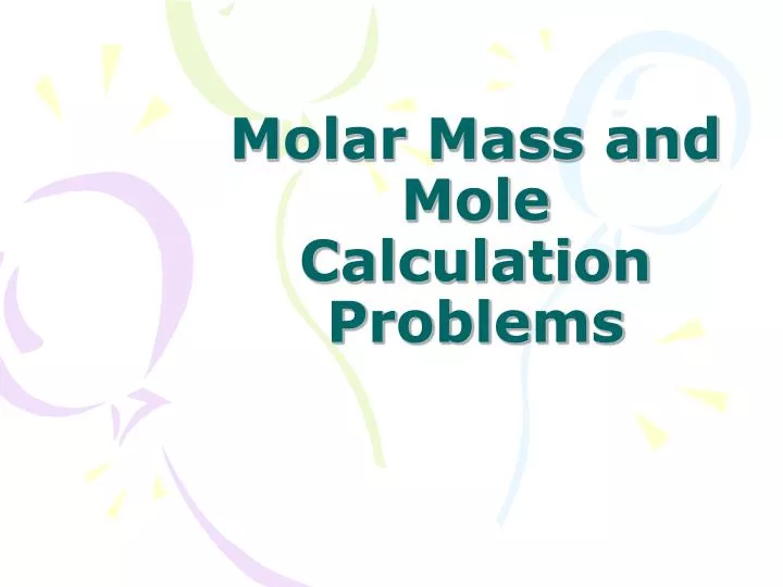 molar mass and mole calculation problems