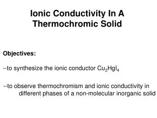 Ionic Conductivity In A Thermochromic Solid