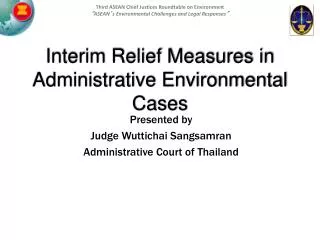 Interim Relief Measures in Administrative Environmental Cases