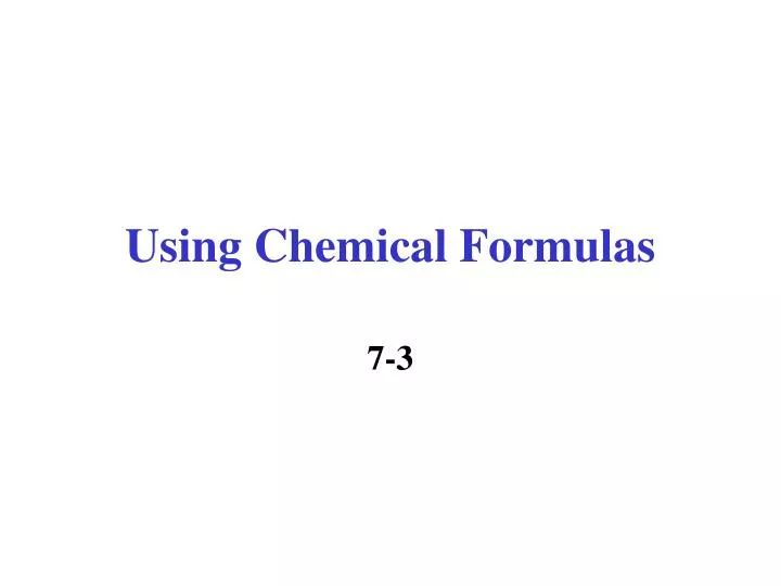 using chemical formulas