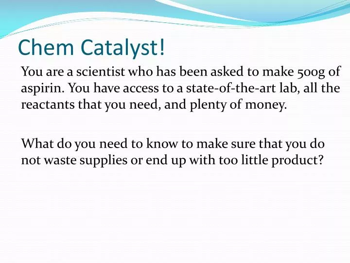chem catalyst